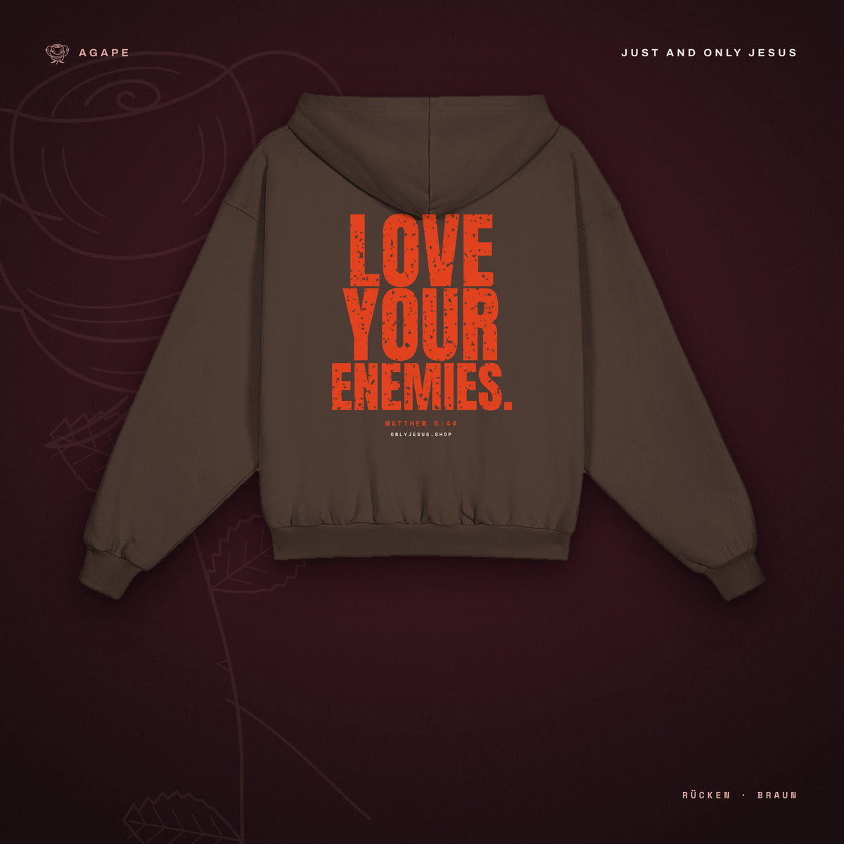 LOVE YOUR ENEMIES Zip-Hoodie Brown – Rückseite