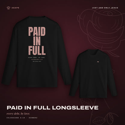 PAID IN FULL Longsleeve Black – Rücken und Front