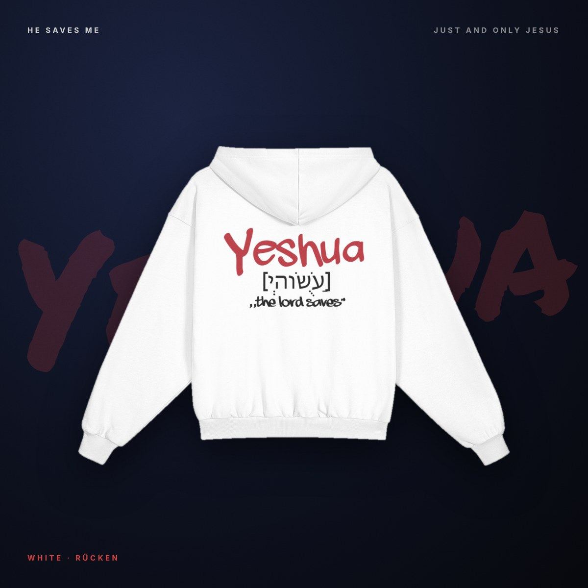 Yeshua Hoodie – White