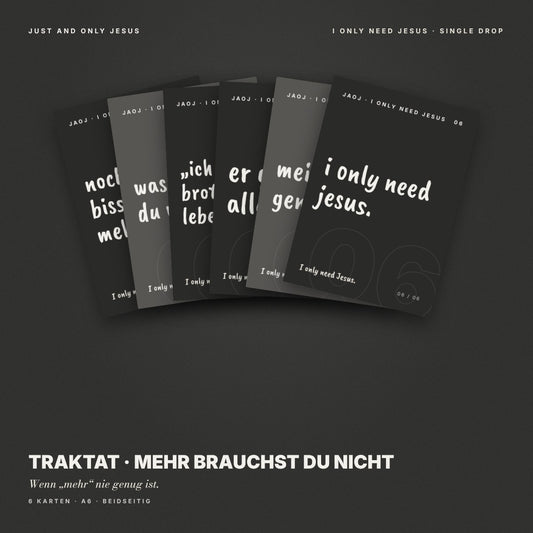 MEHR BRAUCHST DU NICHT